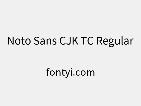Noto Sans CJK TC Regular