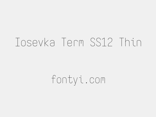Iosevka Term SS12 Thin