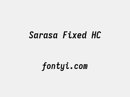 Sarasa Fixed HC