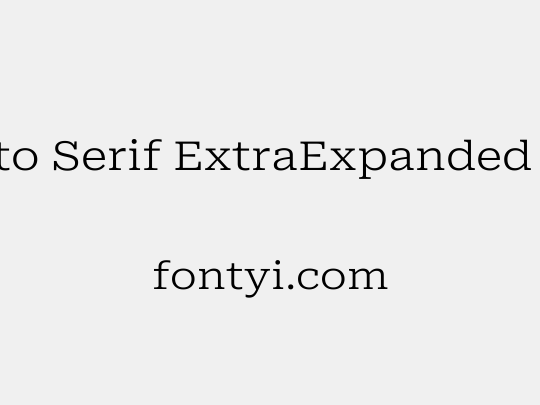 Roboto Serif ExtraExpanded Light