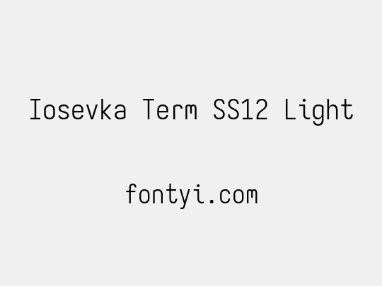 Iosevka Term SS12 Light