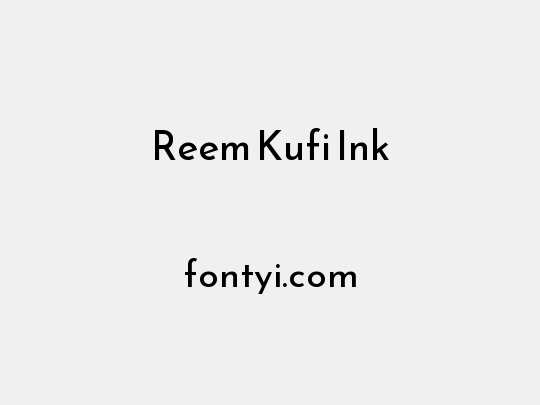 Reem Kufi Ink