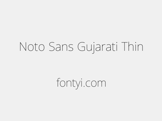 Noto Sans Gujarati Thin