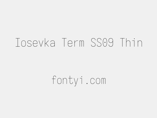 Iosevka Term SS09 Thin