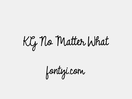 KG No Matter What