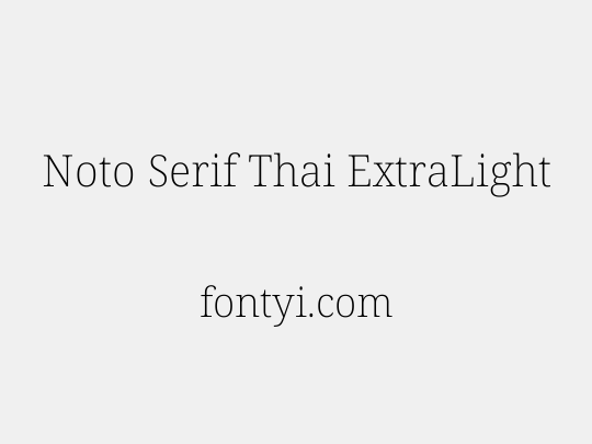 Noto Serif Thai ExtraLight
