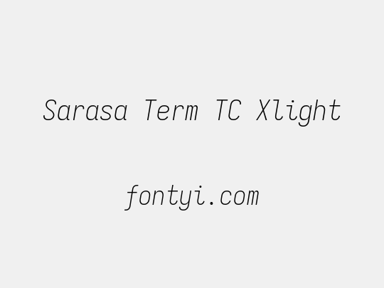 Sarasa Term TC Xlight