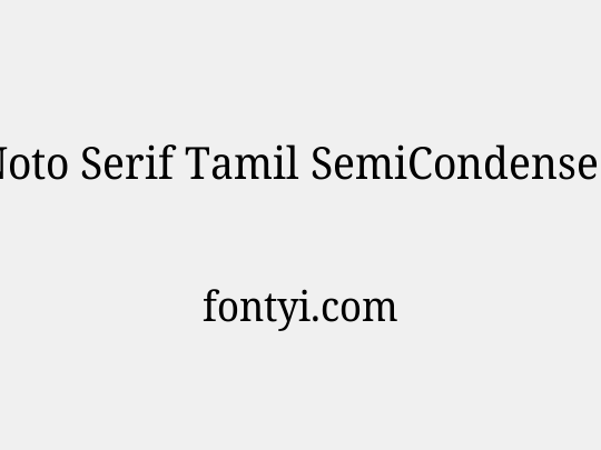 Noto Serif Tamil SemiCondensed