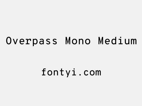 Overpass Mono Medium