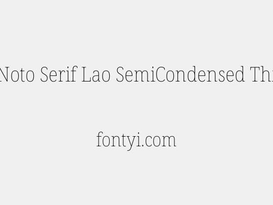 Noto Serif Lao SemiCondensed Thin