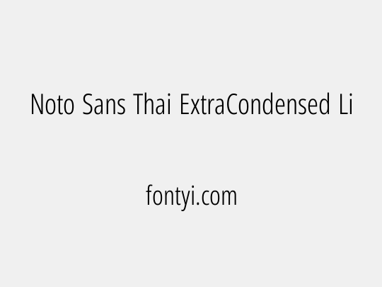Noto Sans Thai ExtraCondensed Light