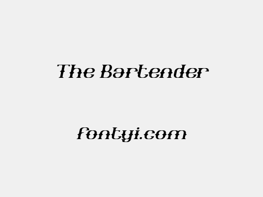 The Bartender