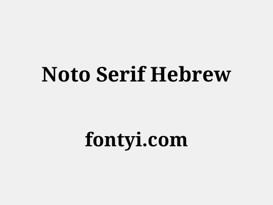 Noto Serif Hebrew