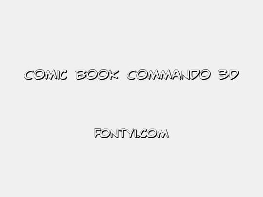 Comic Book Commando 3D