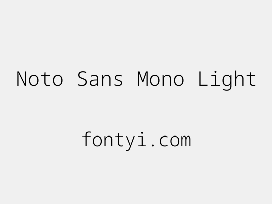 Noto Sans Mono Light