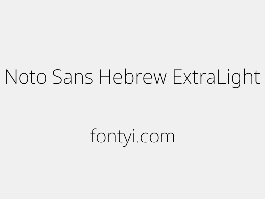 Noto Sans Hebrew ExtraLight
