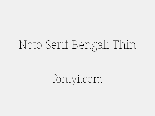 Noto Serif Bengali Thin