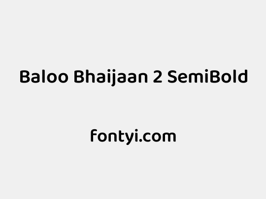 Baloo Bhaijaan 2 SemiBold