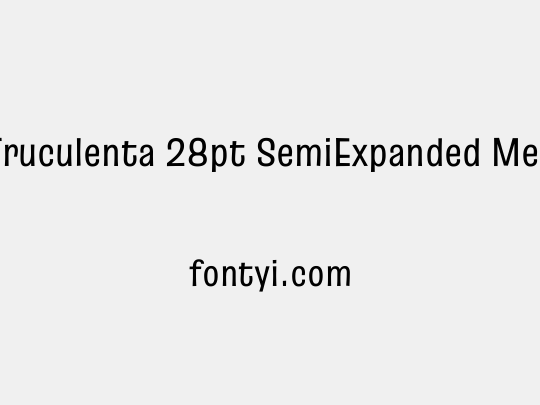 Truculenta 28pt SemiExpanded Medium