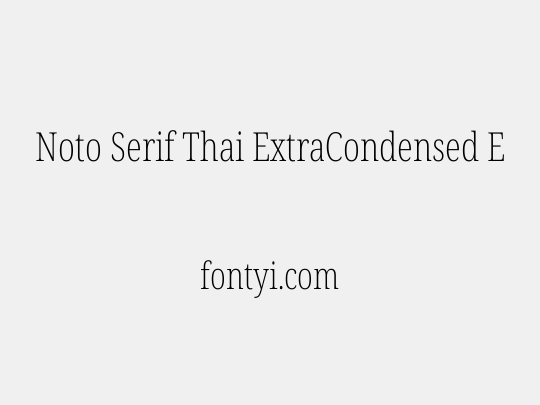 Noto Serif Thai ExtraCondensed ExtraLight