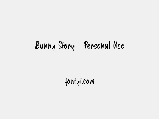 Bunny Story - Personal Use