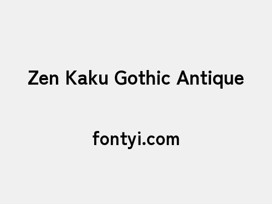 Zen Kaku Gothic Antique