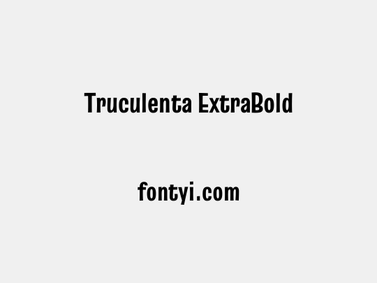 Truculenta ExtraBold