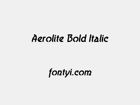 Aerolite Bold Italic
