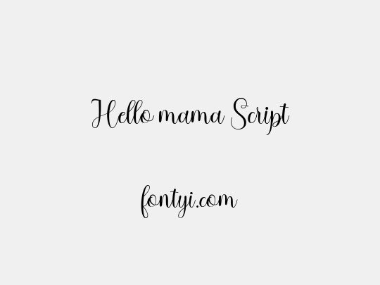 Hello mama Script