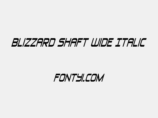 Blizzard Shaft Wide Italic
