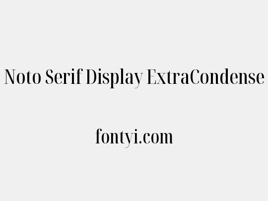 Noto Serif Display ExtraCondensed Medium