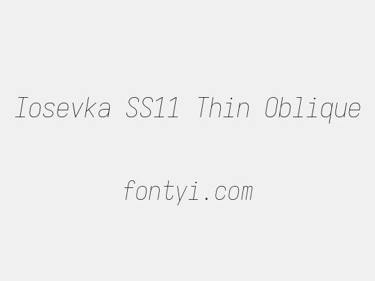 Iosevka SS11 Thin Oblique
