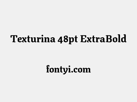 Texturina 48pt ExtraBold