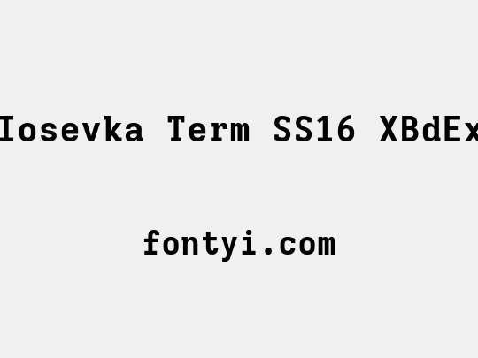 Iosevka Term SS16 XBdEx