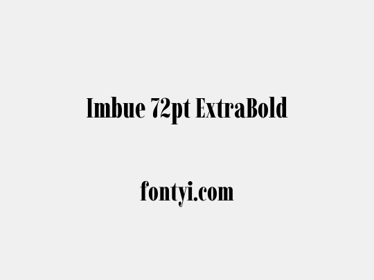 Imbue 72pt ExtraBold