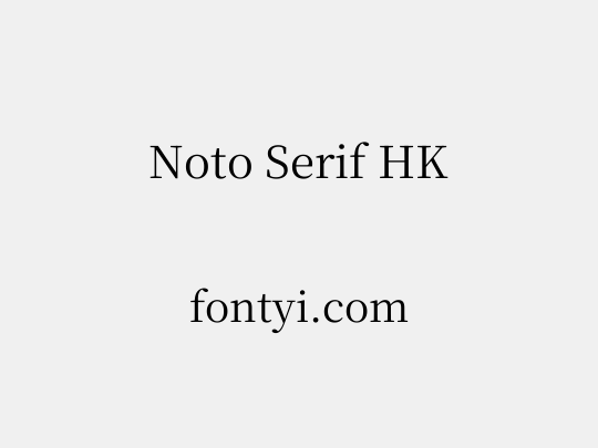 Noto Serif HK