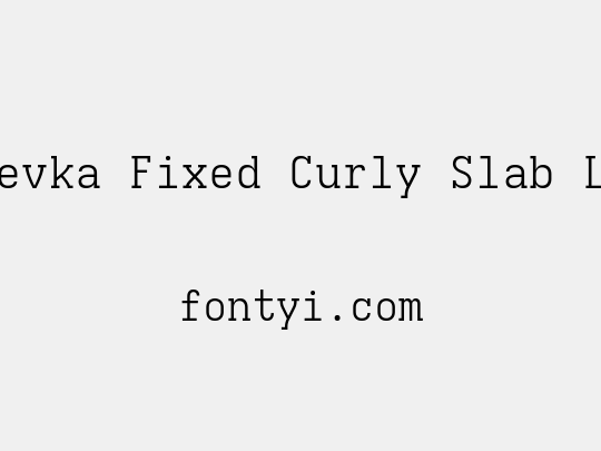 Iosevka Fixed Curly Slab LtEx