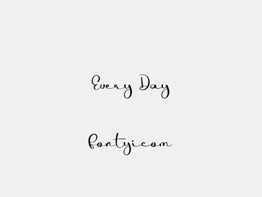 Every Day