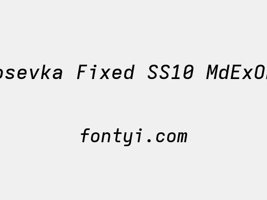 Iosevka Fixed SS10 MdExObl