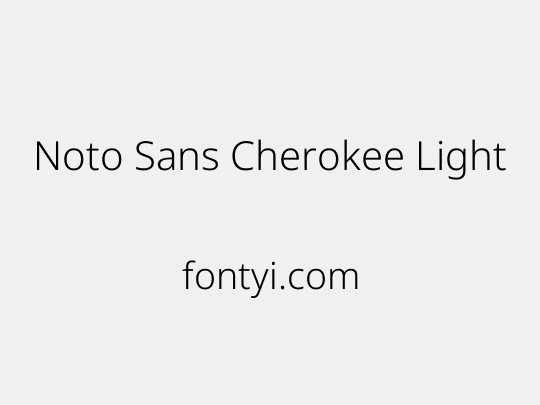 Noto Sans Cherokee Light