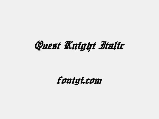 Quest Knight Italic