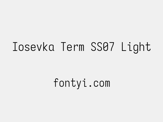 Iosevka Term SS07 Light