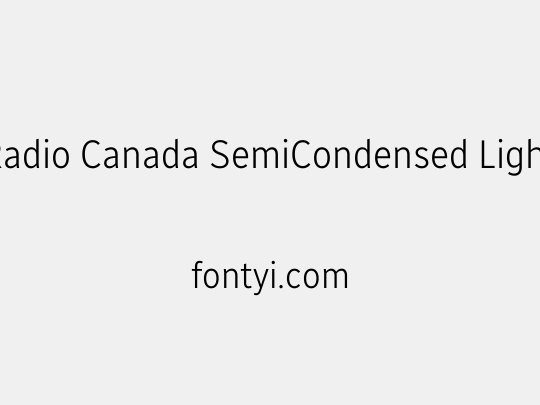 Radio Canada SemiCondensed Light