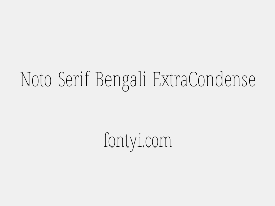 Noto Serif Bengali ExtraCondensed Thin