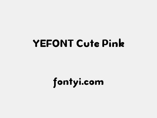 YEFONT Cute Pink