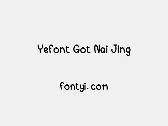 Yefont Got Nai Jing