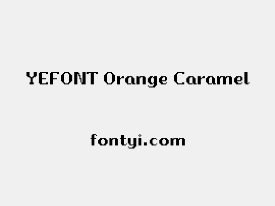 YEFONT Orange Caramel