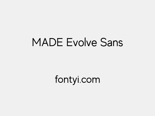 MADE Evolve Sans