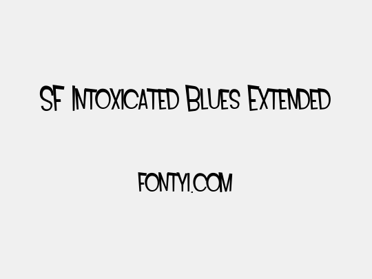 SF Intoxicated Blues Extended