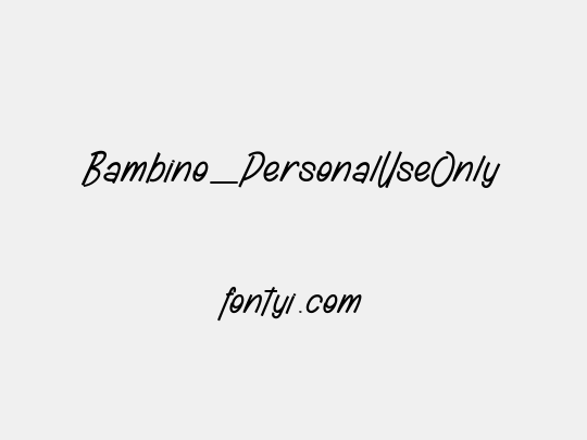 Bambino_PersonalUseOnly